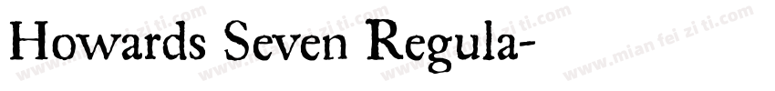 Howards Seven Regula字体转换